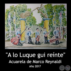 A lo Luque gui rente - Acuarela de Marco Reynaldi - Ao 2017